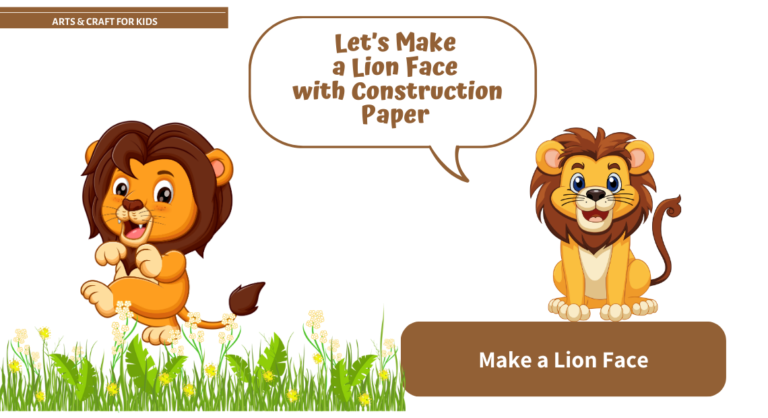 How to Make a Lion Face with Construction Paper for 3-5-Year-Olds_ A Fun Craft Activity