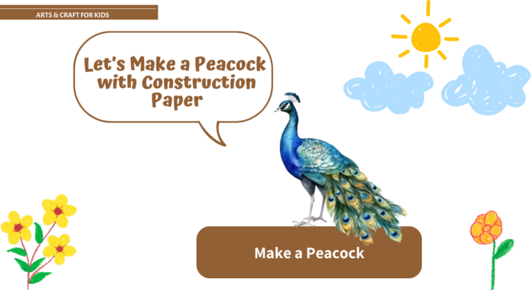 How to Make a Peacock with Construction Paper for 3-5 Year Olds