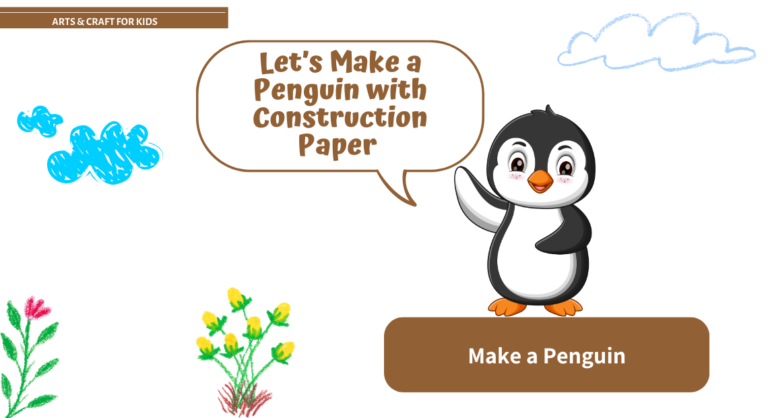 How to Make a Penguin with Construction Paper for 3-5 Year Olds