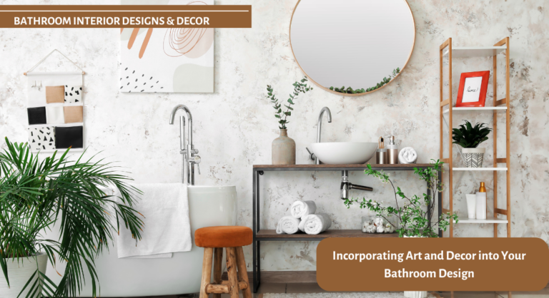 Incorporating Art and Décor into Your Bathroom Design