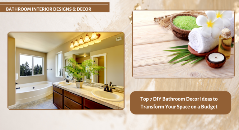 Top 7 DIY Bathroom Décor Ideas to Transform Your Space on a Budget